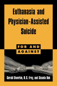 Title: Euthanasia and Physician-Assisted Suicide, Author: Gerald Dworkin