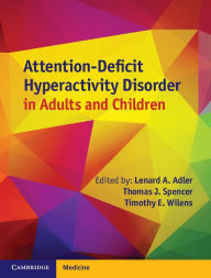 Title: Attention-Deficit Hyperactivity Disorder in Adults and Children, Author: Lenard A. Adler