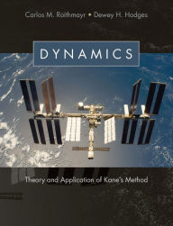 Title: Dynamics: Theory and Application of Kane's Method, Author: Carlos M. Roithmayr