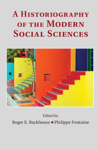 Title: A Historiography of the Modern Social Sciences, Author: Roger E. Backhouse