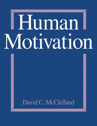 Title: Human Motivation, Author: David C. McClelland