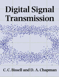 Title: Digital Signal Transmission, Author: Chris Bissell