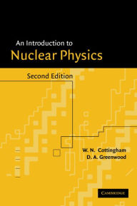 Title: An Introduction to Nuclear Physics, Author: W. N. Cottingham