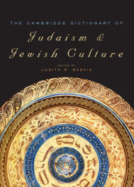 Title: The Cambridge Dictionary of Judaism and Jewish Culture, Author: Judith R. Baskin