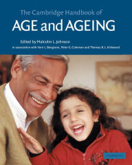 Title: The Cambridge Handbook of Age and Ageing, Author: Malcolm L. Johnson