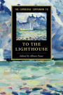 The Cambridge Companion to To The Lighthouse