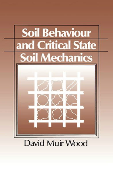 Soil Behaviour and Critical State Soil Mechanics