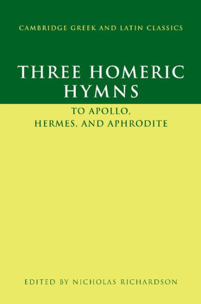 Three Homeric Hymns: To Apollo, Hermes, and Aphrodite