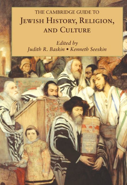 The Cambridge Guide to Jewish History, Religion, and Culture