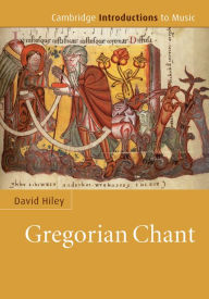 Title: Gregorian Chant, Author: David Hiley