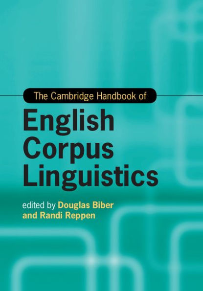 The Cambridge Handbook of English Corpus Linguistics