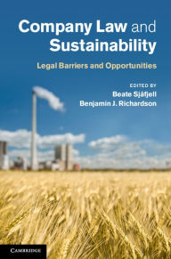 Title: Company Law and Sustainability: Legal Barriers and Opportunities, Author: Beate Sjåfjell
