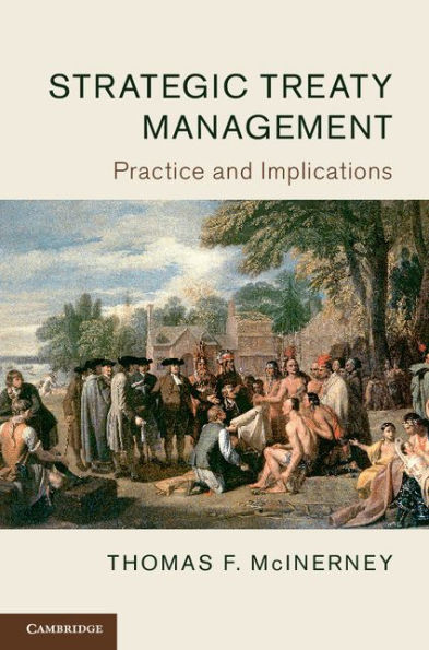 Strategic Treaty Management: Practice and Implications