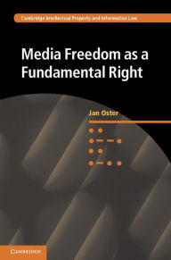 Title: Media Freedom as a Fundamental Right, Author: Jan Oster