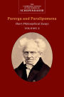 Schopenhauer: Parerga and Paralipomena: Volume 2: Short Philosophical Essays