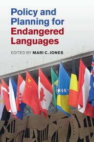 Title: Policy and Planning for Endangered Languages, Author: Mari C. Jones