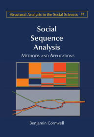 Title: Social Sequence Analysis: Methods and Applications, Author: Benjamin Cornwell