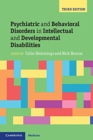 Psychiatric and Behavioral Disorders in Intellectual and Developmental Disabilities