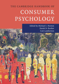 Title: The Cambridge Handbook of Consumer Psychology, Author: Michael I. Norton