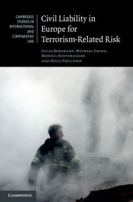 Title: Civil Liability in Europe for Terrorism-Related Risk, Author: Lucas Bergkamp