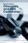 Obscenity and Film Censorship: An Abridgement of the Williams Report