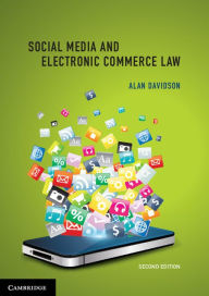 Title: Social Media and Electronic Commerce Law, Author: Alan Davidson