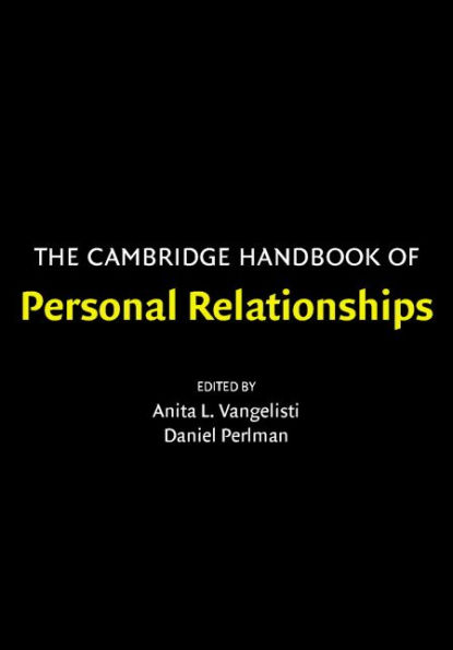 The Cambridge Handbook of Personal Relationships