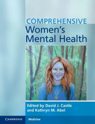 Title: Comprehensive Women's Mental Health, Author: David J. Castle