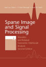 Sparse Image and Signal Processing: Wavelets and Related Geometric Multiscale Analysis, Second Edition