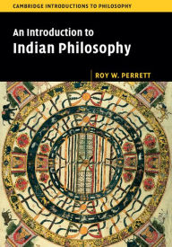 Title: An Introduction to Indian Philosophy, Author: Roy W. Perrett