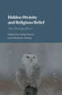 Hidden Divinity and Religious Belief: New Perspectives