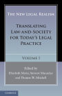 The New Legal Realism: Volume 1: Translating Law-and-Society for Today's Legal Practice