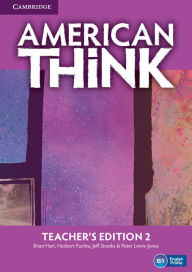 Title: American Think Level 2 Teacher's Edition, Author: Brian Hart