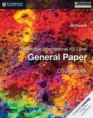 Title: Cambridge International AS Level English General Paper Coursebook, Author: Jill Pavich