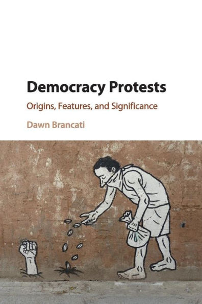 Democracy Protests: Origins, Features, and Significance