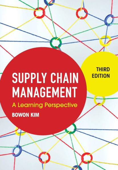 Supply Chain Management: A Learning Perspective / Edition 3