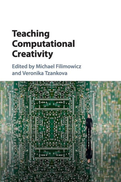 Teaching Computational Creativity