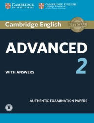 Title: Cambridge English Advanced 2 Student's Book with answers and Audio: Authentic Examination Papers, Author: Cambridge University Press