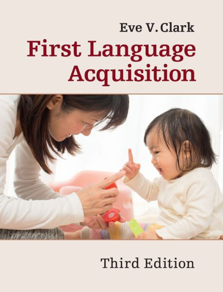 First Language Acquisition / Edition 3