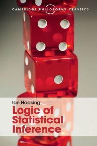 Title: Logic of Statistical Inference, Author: Ian Hacking