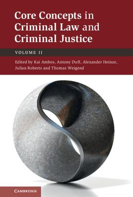 Core Concepts Criminal Law and Justice: Volume 2