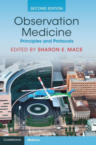 Free downloads of books mp3 Observation Medicine: Principles and Protocols