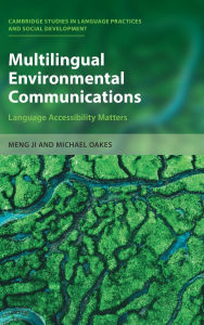Title: Multilingual Environmental Communications: Language Accessibility Matters, Author: Meng Ji