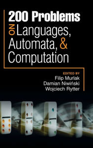 Title: 200 Problems on Languages, Automata, and Computation, Author: Filip Murlak