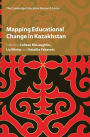 Mapping Educational Change in Kazakhstan