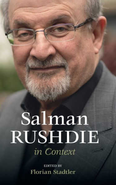 Salman Rushdie in Context