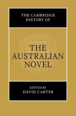 the Cambridge History of Australian Novel