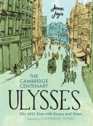 Download epub ebooks for android The Cambridge Centenary Ulysses: The 1922 Text with Essays and Notes