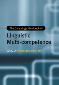 Title: The Cambridge Handbook of Linguistic Multi-Competence, Author: Vivian Cook