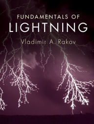 Title: Fundamentals of Lightning, Author: Vladimir A. Rakov